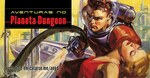 Aventuras no Planeta Dungeon