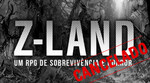 Campanha de Z-Land é cancelada