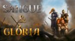 Financiamento Coletivo: Sangue & Glória