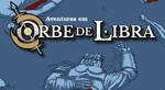 [HQ] Aventuras em Orbe de Libra #04