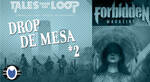 Podcast: Drop de Mesa #02
