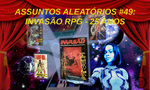 Podcast: Assuntos Aleatórios #49 – Invasão RPG 25 Anos